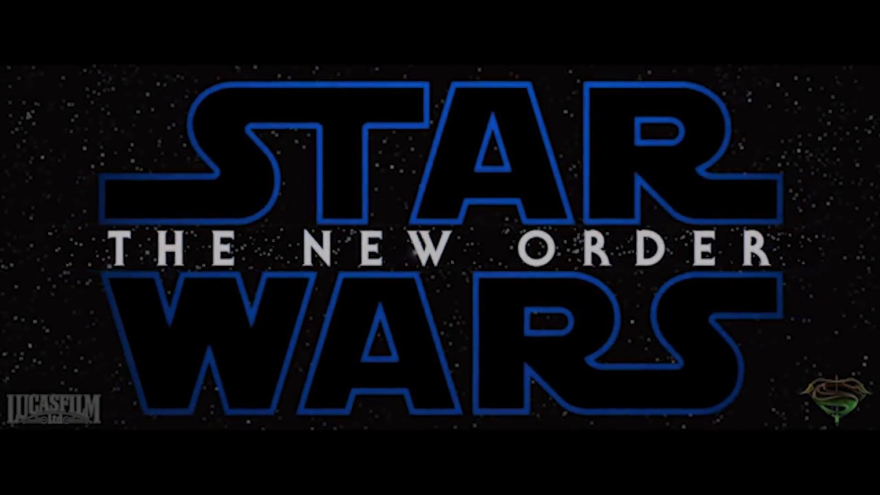 Star Wars Episode IX The New Order TEASER TRAILER 2019 SWGOH - YouTube