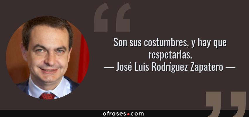 -y-hay-que-respetarlasjose-luis-rodriguez-zapatero.jpg