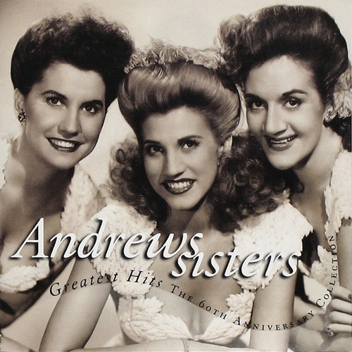 The--Andrews-Sisters---Greatest-Hits-01.jpg