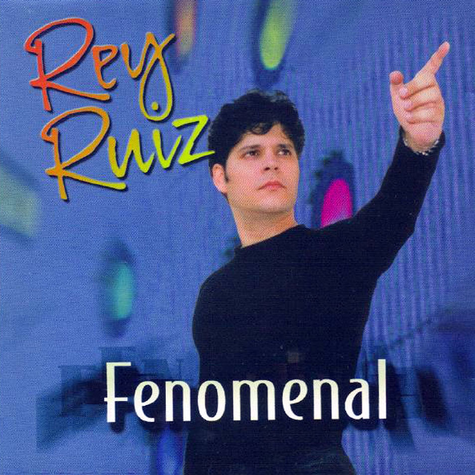 Rey_Ruiz-Fenomenal-Frontal.jpg